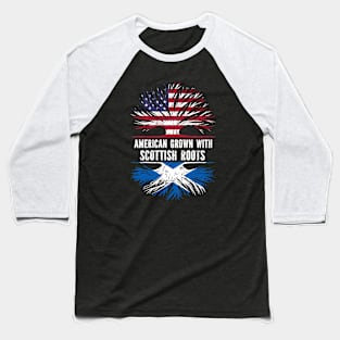 American Grown with Scottish Roots USA Flag Baseball T-Shirt